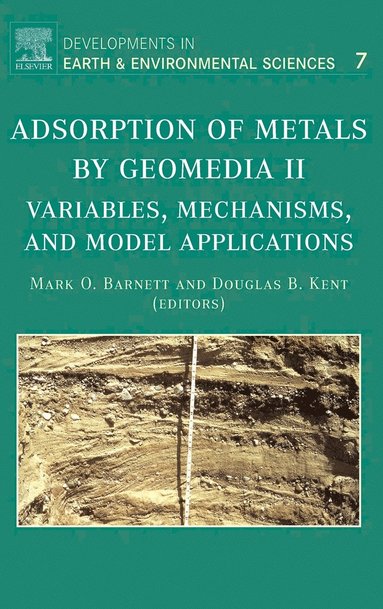 Mark Barnett, Douglas Kent - Adsorption of Metals by Geomedia II, Inbunden