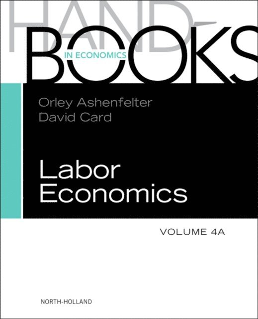 David Card, Orley Ashenfelter - Handbook of Labor Economics, E-bok