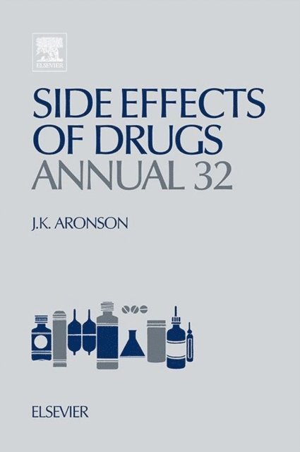 Jeffrey K. Aronson - Side Effects of Drugs Annual, E-bok