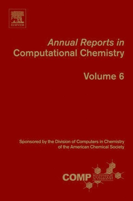 David Spellmeyer, Ralph A. Wheeler - Annual Reports in Computational Chemistry, E-bok