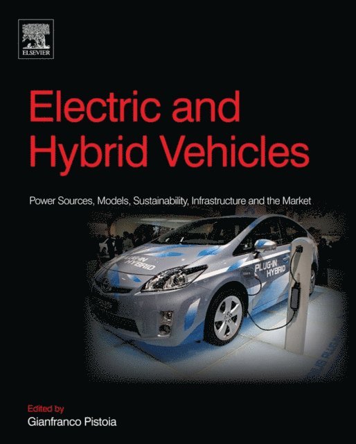Gianfranco Pistoia - Electric and Hybrid Vehicles, E-bok