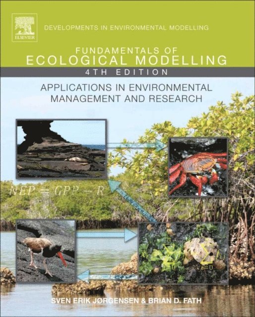 S.E. Jorgensen - Fundamentals of Ecological Modelling, E-bok