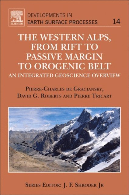 Pierre Tricart, David G. Roberts, Pierre-Charles de Graciansky - Western Alps, from Rift to Passive Margin to Orogenic Belt, E-bok