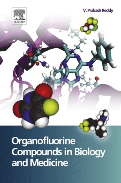 V Prakash Reddy - Organofluorine Compounds in Biology and Medicine, E-bok. Tillgänglighet: Lägg i varukorg