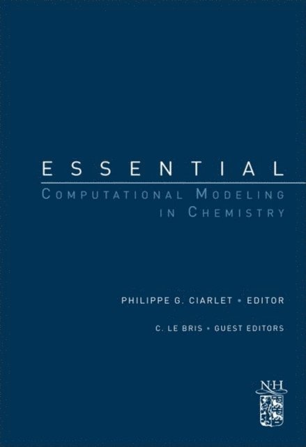Philippe G. Ciarlet - Essential Computational Modeling in Chemistry, E-bok