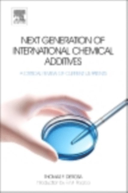 Thomas F. DeRosa - Next Generation of International Chemical Additives, E-bok. Tillgänglighet: Lägg i varukorg