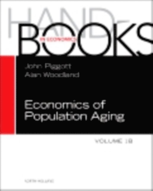 Alan Woodland, John Piggott - Handbook of the Economics of Population Aging, E-bok