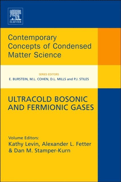 Dan Stamper-Kurn, Alexander Fetter, Kathy Levin - Ultracold Bosonic and Fermionic Gases, E-bok