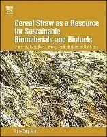 RunCang Sun - Cereal Straw as a Resource for Sustainable Biomaterials and Biofuels, Häftad. Tillgänglighet: Lägg i varukorg