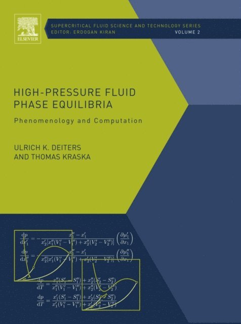 Thomas Kraska, Ulrich K Deiters - High-Pressure Fluid Phase Equilibria, E-bok
