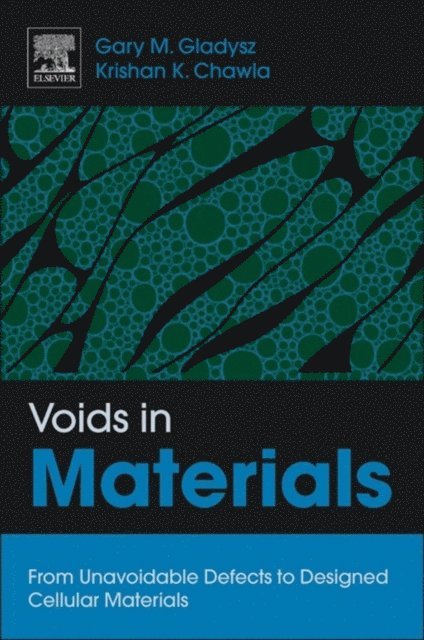 Krishan K. Chawla, Gary M. Gladysz - Voids in Materials, E-bok