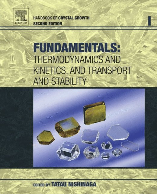 Tatau Nishinaga - Handbook of Crystal Growth, E-bok