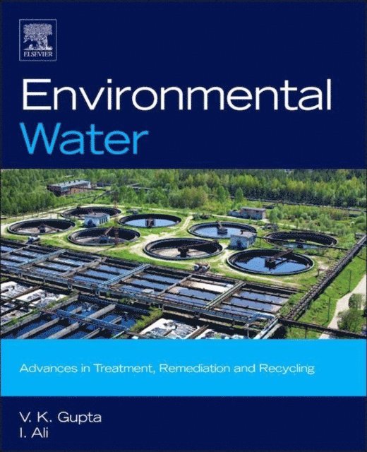 Imran Ali, V.K. Gupta - Environmental Water, E-bok