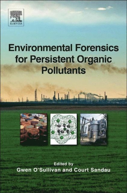 Court Sandau, Gwen O'Sullivan - Environmental Forensics for Persistent Organic Pollutants, E-bok