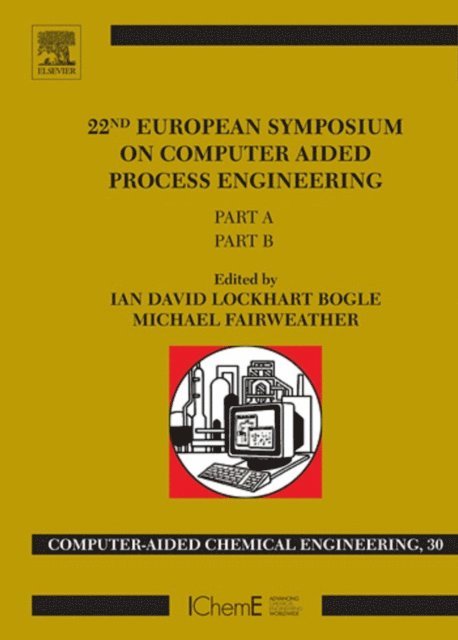 22nd European Symposium on Computer Aided Process Engineering, E-bok