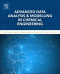 Advanced Data Analysis and Modelling in Chemical Engineering