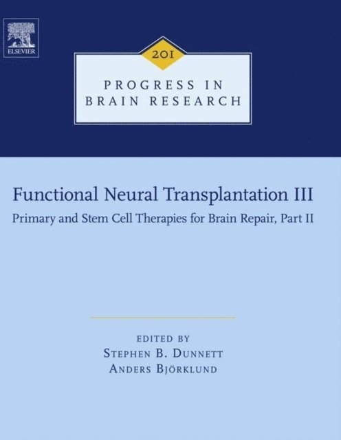 Functional Neural Transplantation III, E-bok