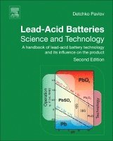 D. Pavlov - Lead-Acid Batteries: Science and Technology, Inbunden