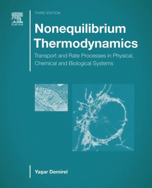 Yasar Demirel - Nonequilibrium Thermodynamics, E-bok