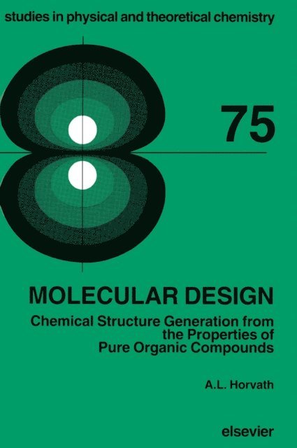 A.L. Horvath - Molecular Design, E-bok