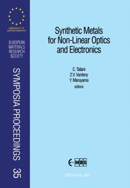 Y. Maruyama, Z.V. Vardeny, C. Taliani - Synthetic Materials for Non-Linear Optics and Electronics, E-bok