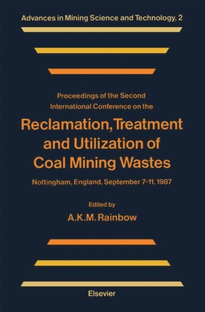A.K.M. Rainbow - Reclamation, Treatment and Utilization of Coal Mining Wastes, E-bok