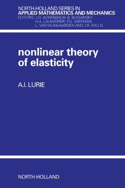 A.I. Lurie - Non-Linear Theory of Elasticity, E-bok