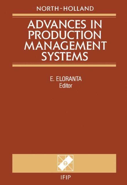 E. Eloranta - Advances in Production Management Systems, E-bok