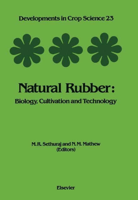 Ninan T Mathew, M.R. Sethuraj - Natural Rubber, E-bok