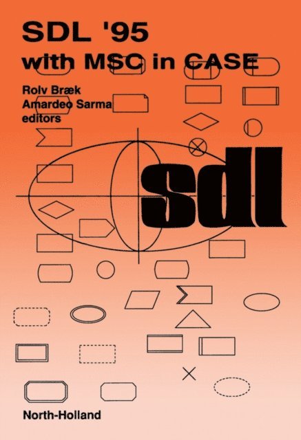 Amardeo Sarma, R. Braek - SDL '95 with MSC in CASE, E-bok