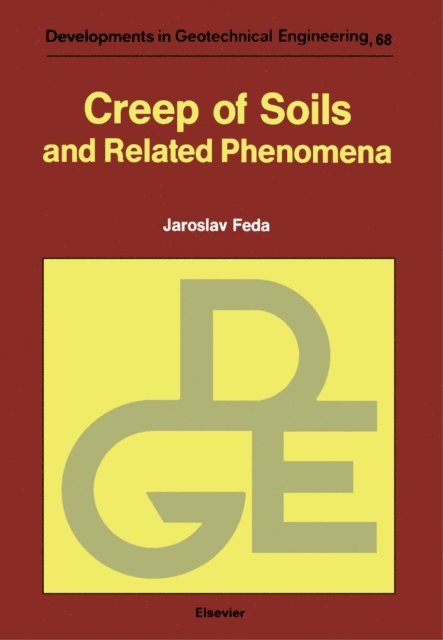 J. Feda - Creep of Soils, E-bok