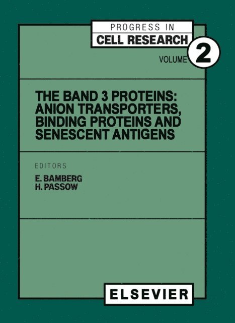H. Passow, E. Bamberg - Band 3 Proteins, E-bok