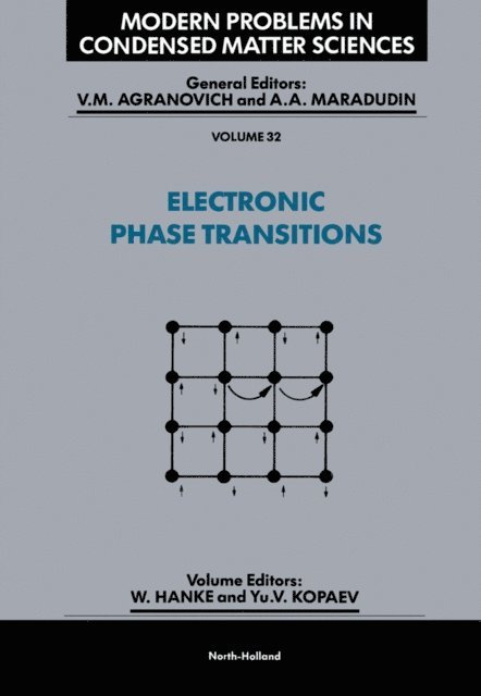 W. Hanke, Yu.V. Kopaev - Electronic Phase Transitions, E-bok. Tillgänglighet: Lägg i varukorg