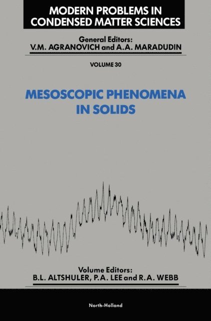 W Richard Webb, P.A. Lee, B.L. Altshuler - Mesoscopic Phenomena in Solids, E-bok