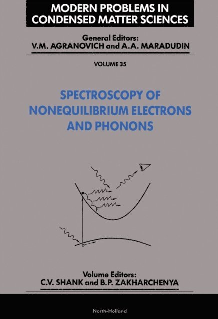 B.P. Zakharchenya, C.V. Shank - Spectroscopy of Nonequilibrium Electrons and Phonons, E-bok