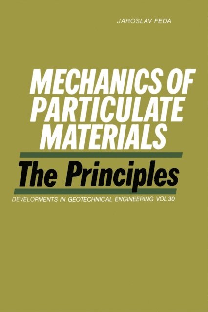 J. Feda - Mechanics of Particulate Materials, E-bok