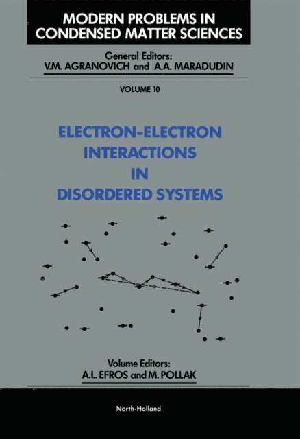 M. Pollak, A.L. Efros - Electron-Electron Interactions in Disordered Systems, E-bok
