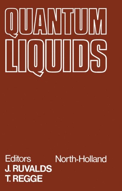 J. Ruvalds - Quantum Liquids, E-bok