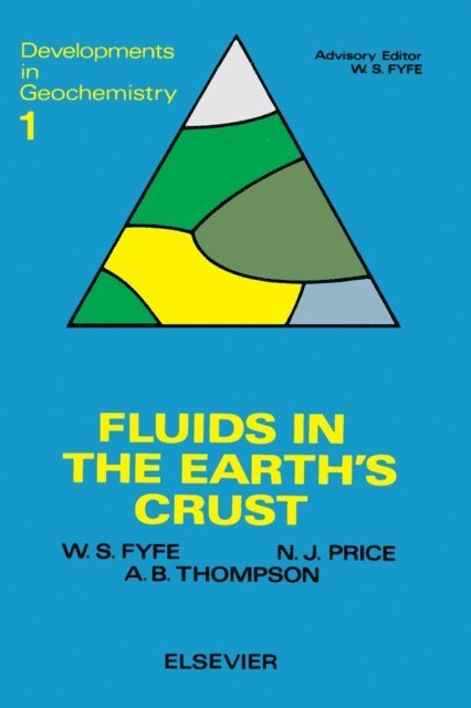 W.S. Fyfe - Fluids In The Earth's Crust, E-bok