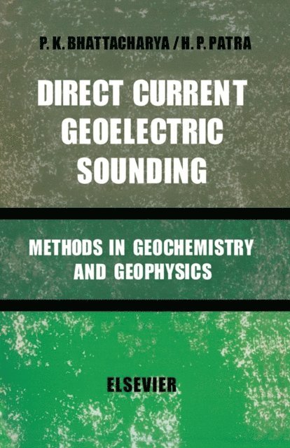 P Bhattacharya - Direct Current Geoelectric Sounding, E-bok