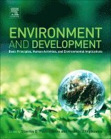 Stavros G. Poulopoulos, Vassilis J. Inglezakis - Environment and Development, Inbunden