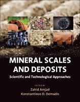 Zahid Amjad, Konstantinos D. Demadis - Mineral Scales and Deposits, Inbunden. Tillgänglighet: Lägg i varukorg