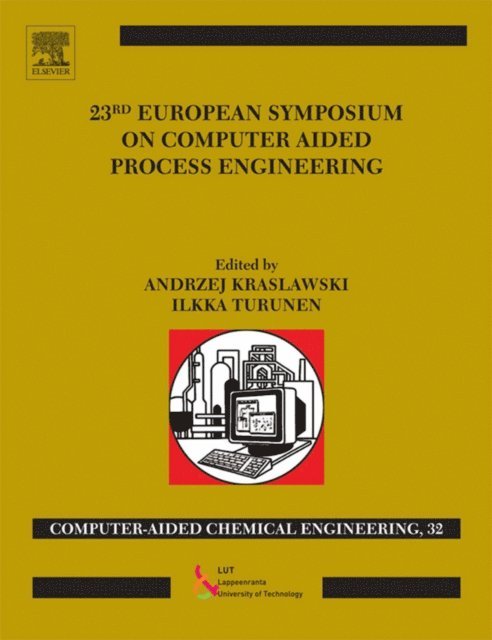 23rd European Symposium on Computer Aided Process Engineering, E-bok