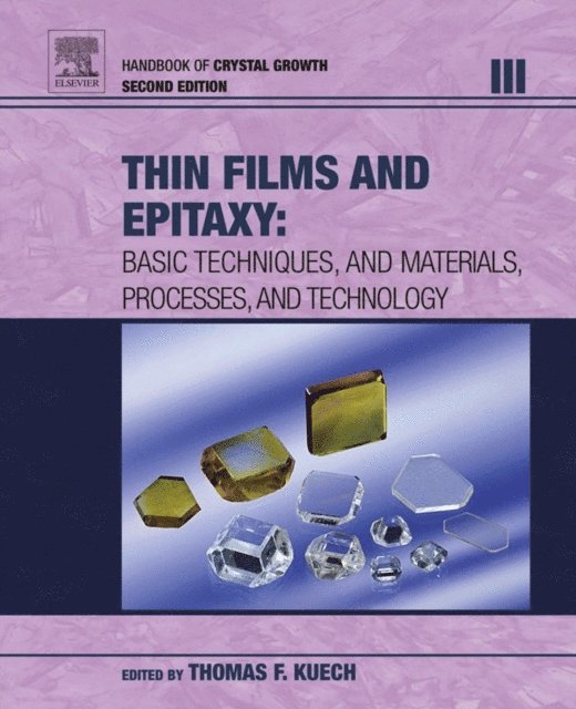Tom Kuech - Handbook of Crystal Growth, E-bok