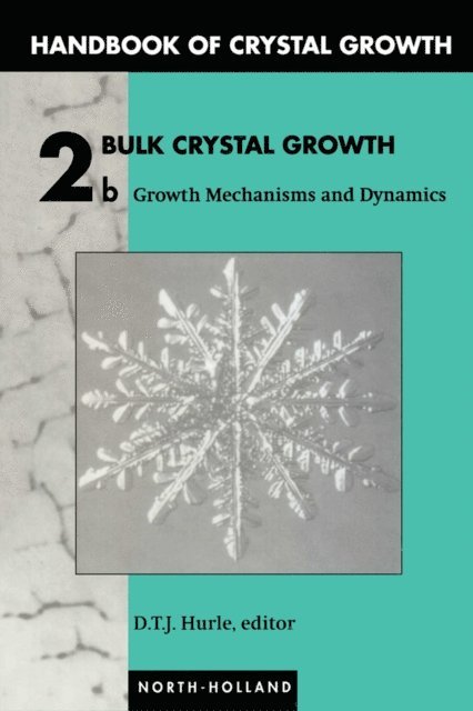 D. T. J. Hurle - Bulk Crystal Growth, E-bok