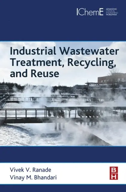Vinay M Bhandari, Vivek V. Ranade - Industrial Wastewater Treatment, Recycling and Reuse, E-bok. Tillgänglighet: Lägg i varukorg