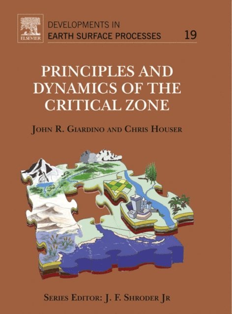 Principles and Dynamics of the Critical Zone, E-bok