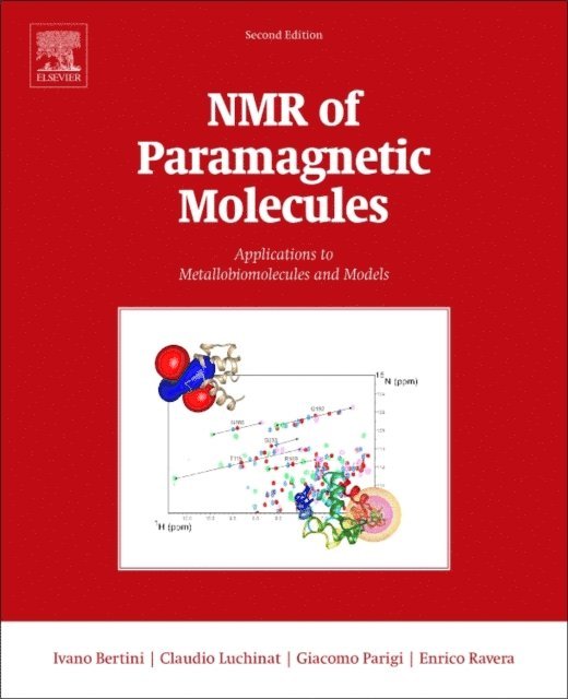 Enrico Ravera, Giacomo Parigi, Claudio Luchinat, Ivano Bertini - NMR of Paramagnetic Molecules, E-bok