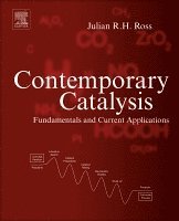 Julian R.H. Ross - Contemporary Catalysis, Inbunden