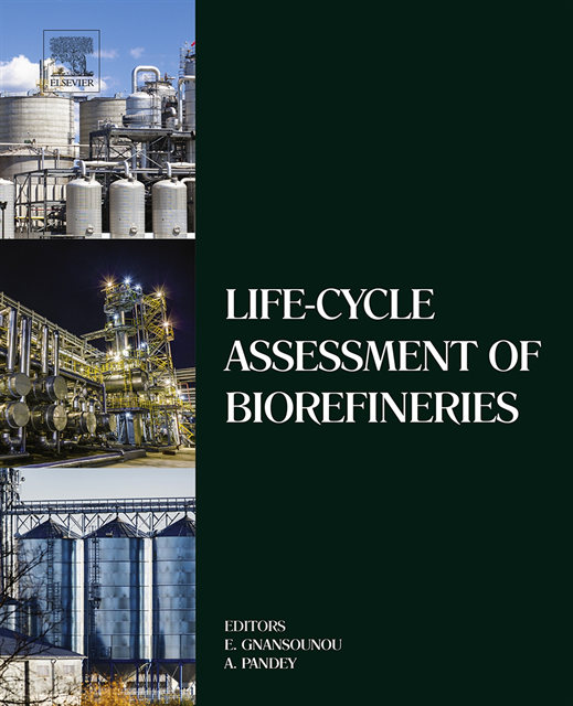 Ashok Pandey, Edgard Gnansounou - Life-Cycle Assessment of Biorefineries, E-bok